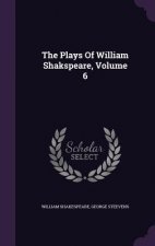 Plays of William Shakspeare, Volume 6