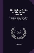 Poetical Works of the Ettrick Shepherd