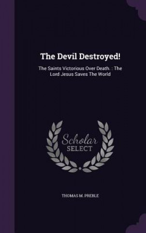 Devil Destroyed!