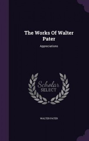 Works of Walter Pater