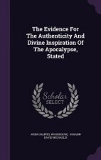 Evidence for the Authenticity and Divine Inspiration of the Apocalypse, Stated