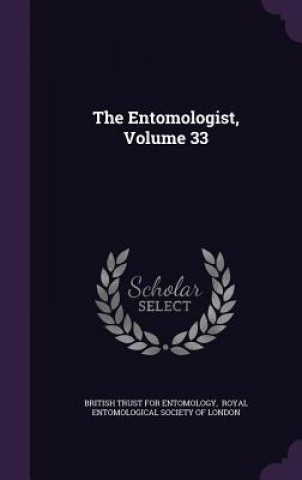Entomologist, Volume 33