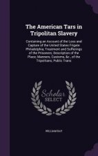 American Tars in Tripolitan Slavery