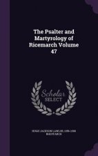 Psalter and Martyrology of Ricemarch Volume 47
