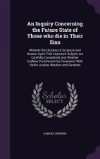 Inquiry Concerning the Future State of Those Who Die in Their Sins
