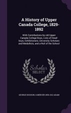 History of Upper Canada College, 1829-1892
