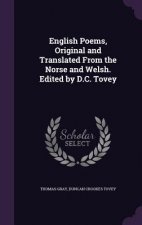 English Poems, Original and Translated from the Norse and Welsh. Edited by D.C. Tovey