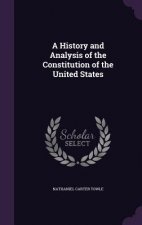 History and Analysis of the Constitution of the United States