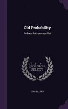 Old Probability