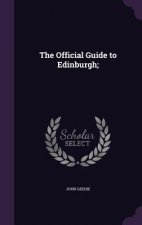 Official Guide to Edinburgh;