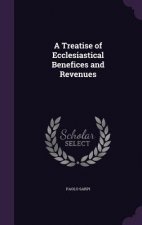 Treatise of Ecclesiastical Benefices and Revenues