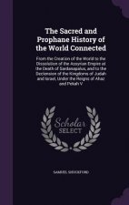 Sacred and Prophane History of the World Connected