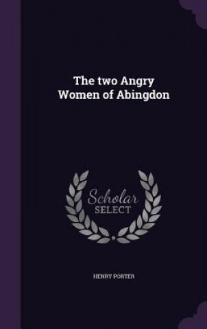 Two Angry Women of Abingdon