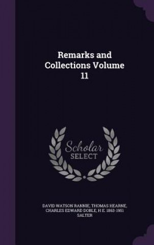 Remarks and Collections Volume 11