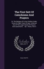 First Sett of Catechisms and Prayers