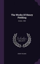 Works of Henry Fielding