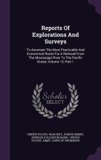 Reports of Explorations and Surveys