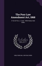 Poor Law Amendment ACT, 1868