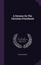 Sermon on the Christian Priesthood