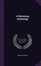 Browning Anthology
