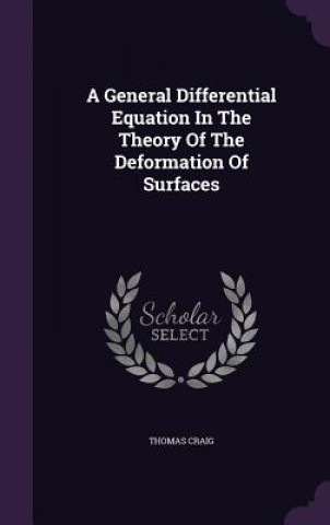 General Differential Equation in the Theory of the Deformation of Surfaces