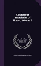 Burlesque Translation of Homer, Volume 2