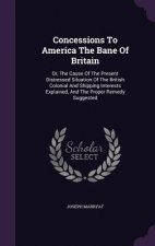 Concessions to America the Bane of Britain