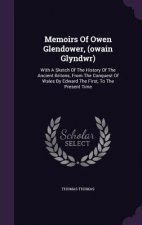 Memoirs of Owen Glendower, (Owain Glyndwr)