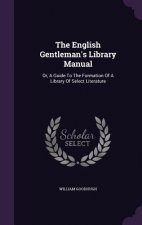 English Gentleman's Library Manual