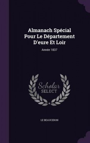Almanach Special Pour Le Departement D'Eure Et Loir