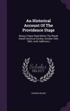 Historical Account of the Providence Stage