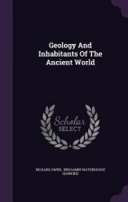 Geology and Inhabitants of the Ancient World