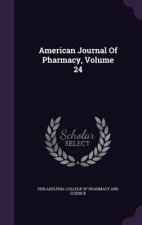 American Journal of Pharmacy, Volume 24