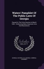 Waters' Pamphlet of the Public Laws of Georgia