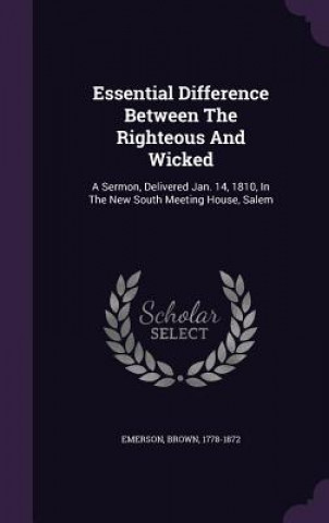 Essential Difference Between the Righteous and Wicked