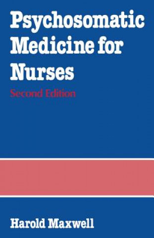 Psychosomatic Medicine for Nurses