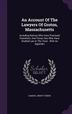 Account of the Lawyers of Groton, Massachusetts