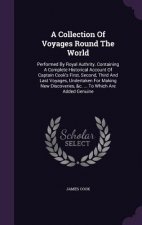 Collection of Voyages Round the World