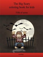 Fifth Big Scary Coloring Book for Kids