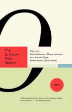 O. Henry Prize Stories 2003