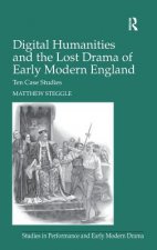 Digital Humanities and the Lost Drama of Early Modern England