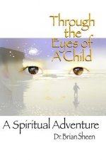 Through the Eyes of A Child