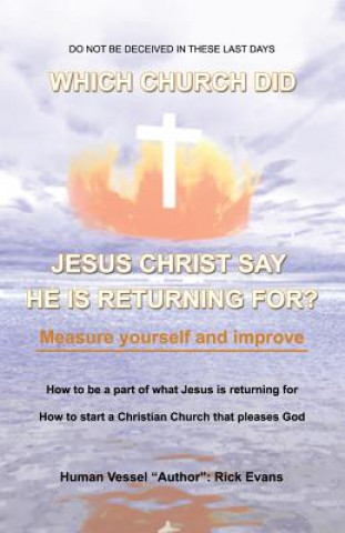 Which Church Did Jesus Christ Say He Was Returning For?