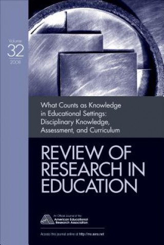 What Counts as Knowledge in Educational Settings