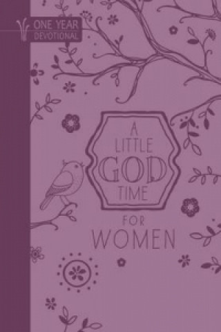 One Year Devotional: Little God Time for Women