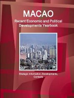 Macao Recent Economic and Political Developments Yearbook - Strategic Information, Developments, Contacts