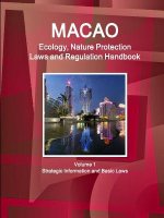 Macao Ecology, Nature Protection Laws and Regulation Handbook Volume 1 Strategic Information and Basic Laws