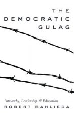 Democratic Gulag
