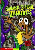 Secret of the Summer School Zombies