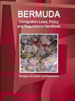 Bermuda Immigration Laws, Policy and Regulations Handbook